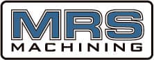 MRS Machining